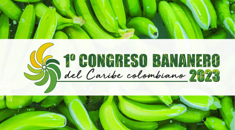 Congreso bananero del caribe colombiano 2023