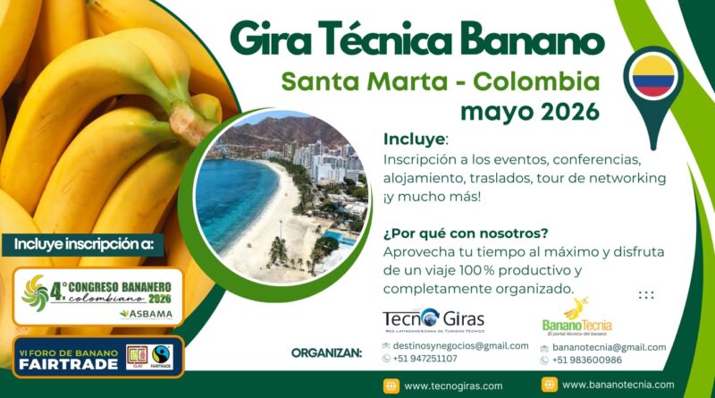 Gira Técnica Congreso Bananero Colombiano 2026