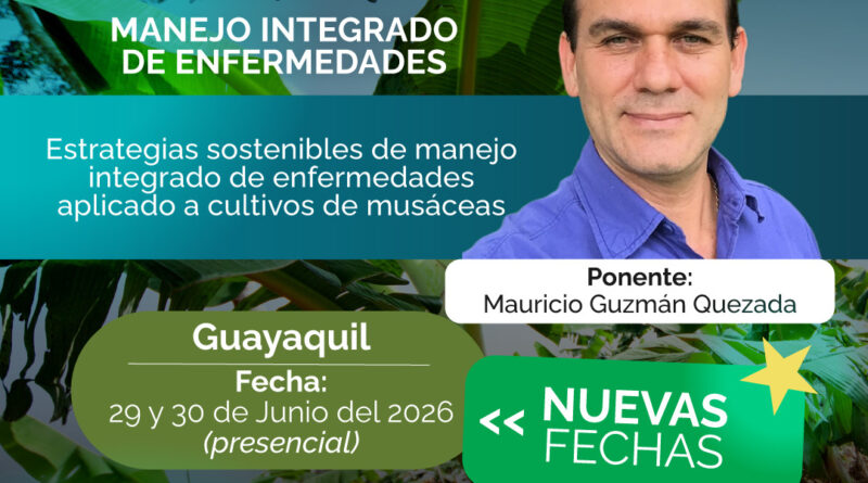 Curso presencial “Manejo Integrado de Enfermedades aplicado a cultivo de Musáceas”