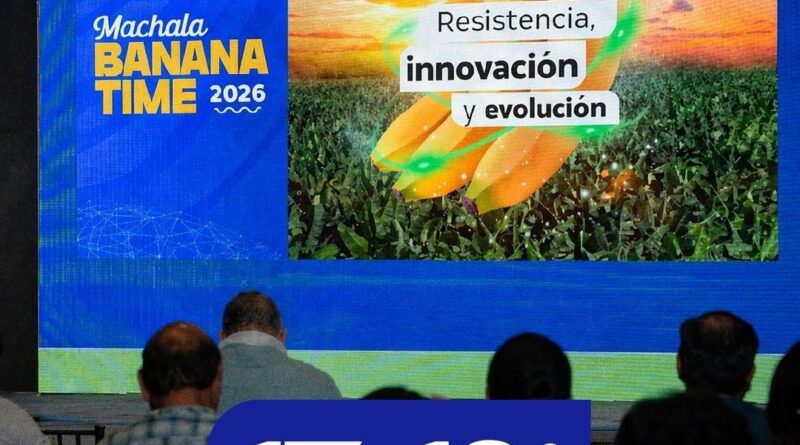Foro productivo Bananatime Machala Ecuador 2026